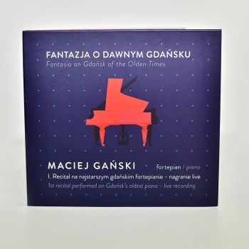 Fantazja o dawnym Gdańsku - płyta CD 